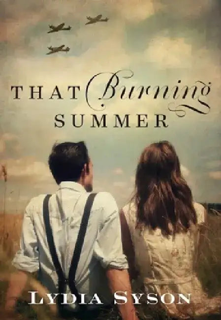 Buy That Burning Summer (English, Lydia Syson) Online at Best Price - BookBajar