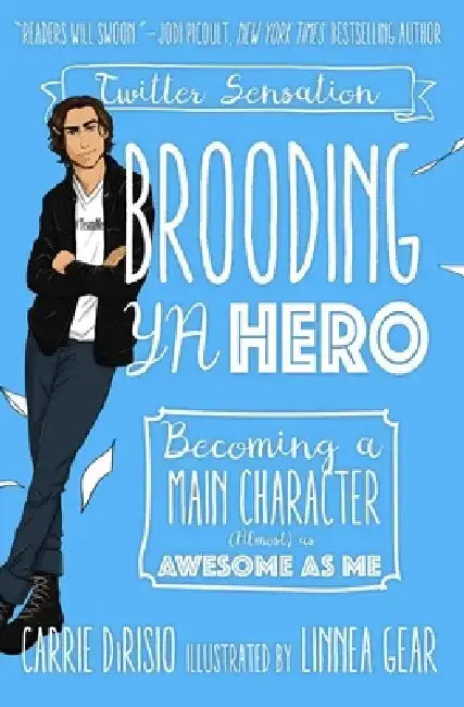 Buy Brooding YA Hero (English, Carrie Ann Dirisio) Online at Best Price - BookBajar