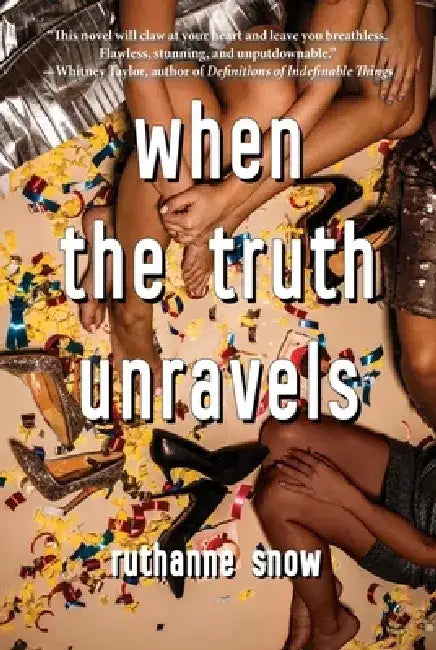 Buy When the Truth Unravels (English, Ruthanne Snow) Online at Best Price - BookBajar