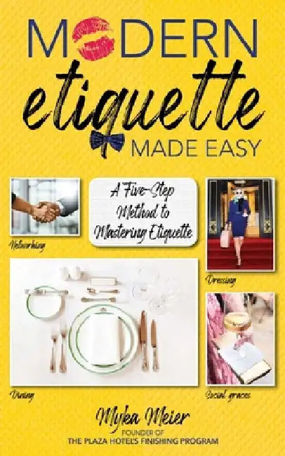 Buy Modern Etiquette Made Easy (English, Myka Meier) Online at Best Price - BookBajar