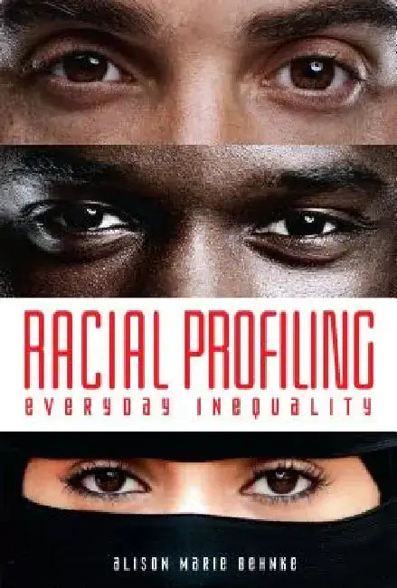 Buy Racial Profiling (English, Alison Marie Behnke) Online at Best Price - BookBajar