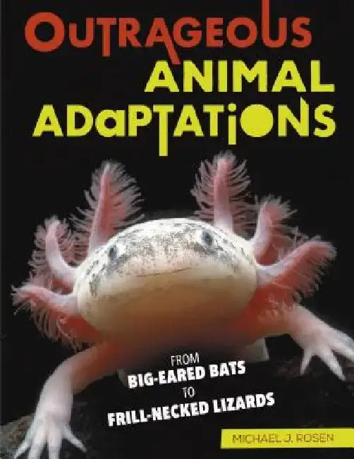 Buy Outrageous Animal Adaptations (English, Michael J. Rosen) Online at Best Price - BookBajar