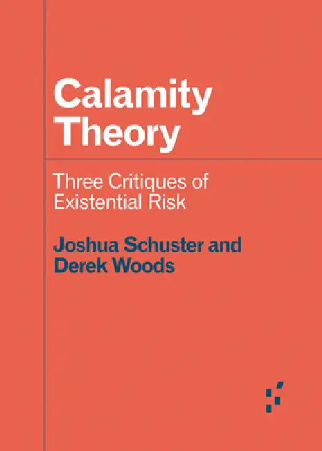 Buy Calamity Theory (English, Joshua Schuster | Derek Woods) Online at Best Price - BookBajar