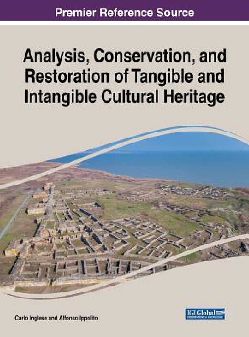 Buy Analysis, Conservation, and Restoration of Tangible and Intangible Cultural Heritage (English, Carlo Inglese | Alfonso Ippolito) Online at Best Price - BookBajar