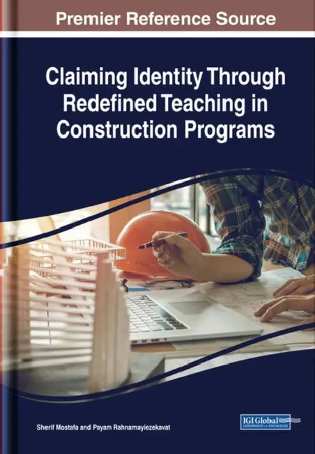 Buy Claiming Identity Through Redefined Teaching in Construction Programs (English, Sherif Mostafa | Payam Rahnamayiezekavat) Online at Best Price - BookBajar