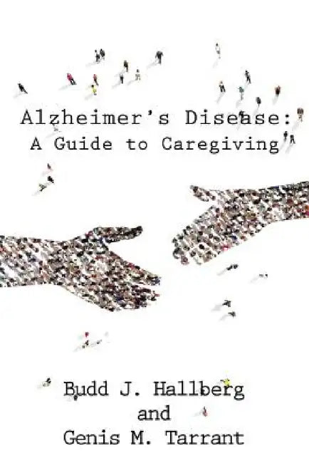Alzheimer's Disease (English, Budd J. Hallberg | Genis M. Tarrant) - Image 1 - BookBajar