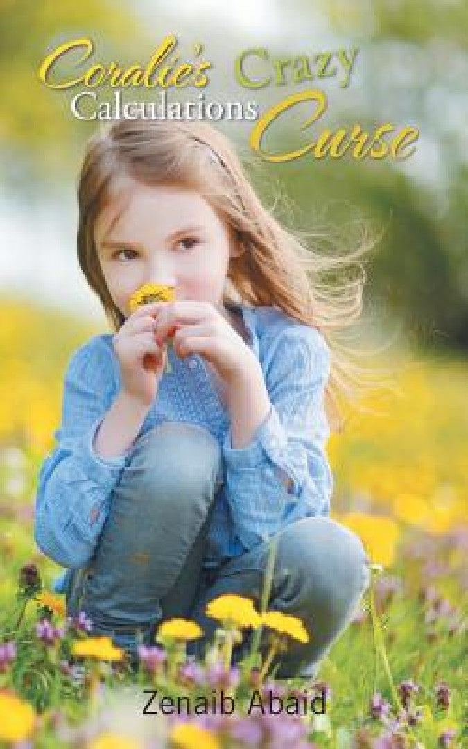 Coralie's Crazy Calculations Curse (English, Zenaib Abaid) - Image 1 - BookBajar