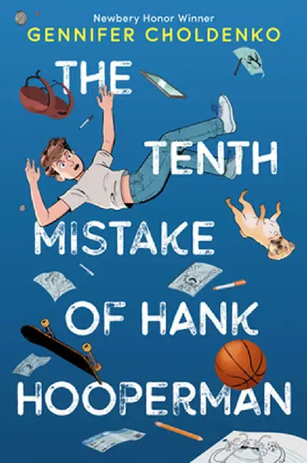 The Tenth Mistake of Hank Hooperman (English, Gennifer Choldenko) - Image 1 - BookBajar