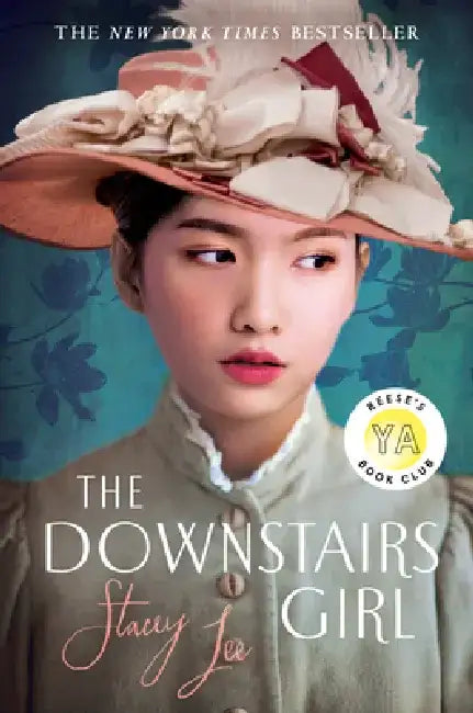 Buy The Downstairs Girl (English, Stacey Lee) Online at Best Price - BookBajar