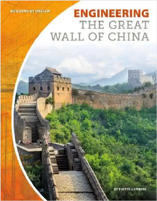 Engineering the Great Wall of China (English, Yvette Lapierre) - Image 1 - BookBajar