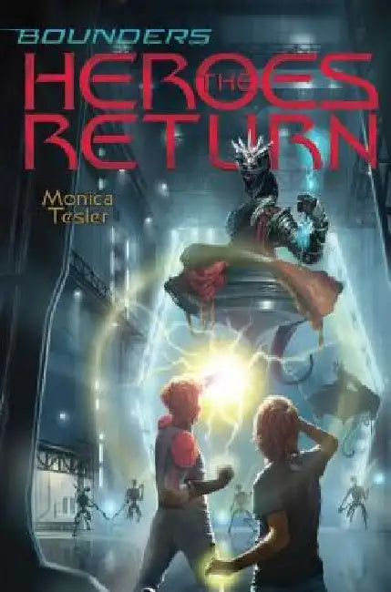 Buy The Heroes Return (English, Monica Tesler) Online at Best Price - BookBajar