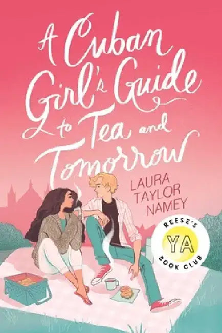 Buy A Cuban Girl's Guide to Tea and Tomorrow (English, Laura Taylor Namey) Online at Best Price - BookBajar