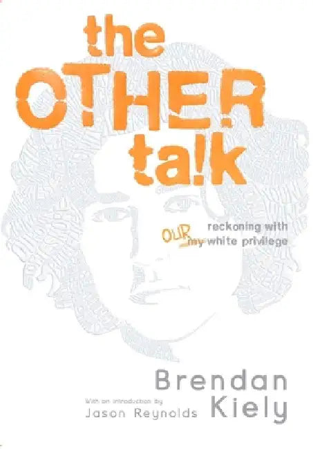 The Other Talk (English, Brendan Kiely) - Image 1 - BookBajar