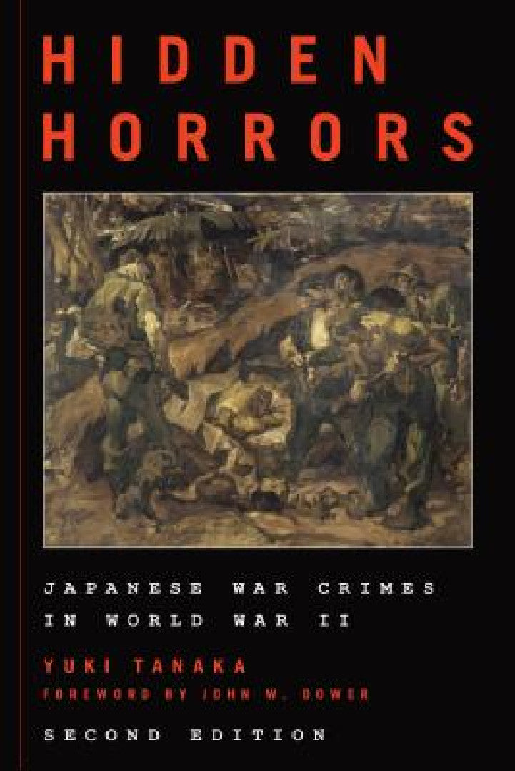 Buy Hidden Horrors (English, Yuki Tanaka | John W. Dower) Online at Best Price - BookBajar