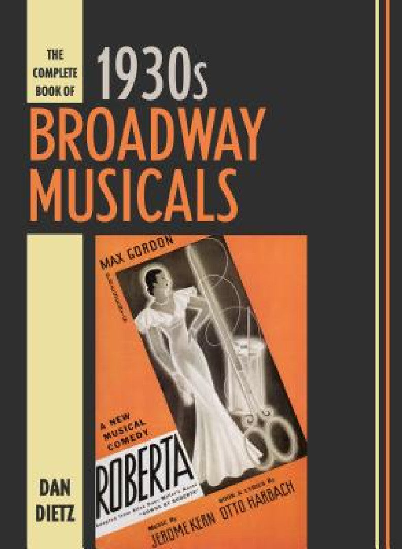 Buy Complete Book of 1930s Broadway Musicals (English, Dan Dietz) Online at Best Price - BookBajar