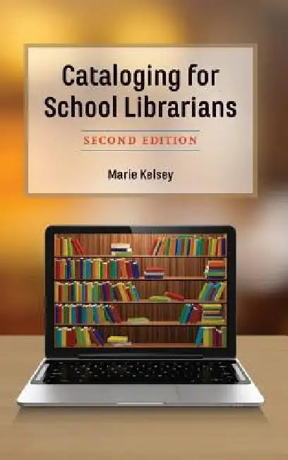 Buy Cataloging for School Librarians (English, Marie Kelsey) Online at Best Price - BookBajar