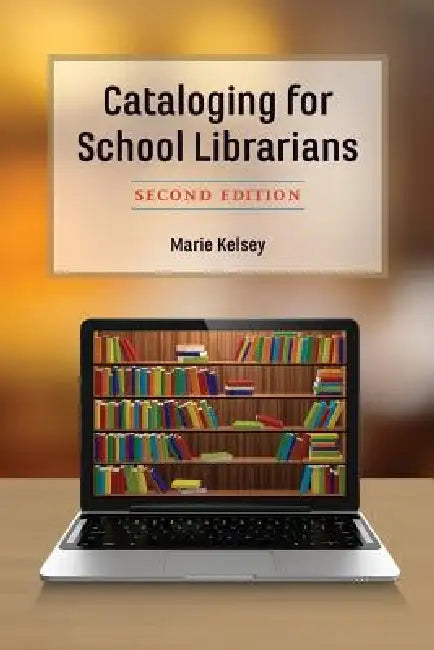 Buy Cataloging for School Librarians (English, Marie Kelsey) Online at Best Price - BookBajar