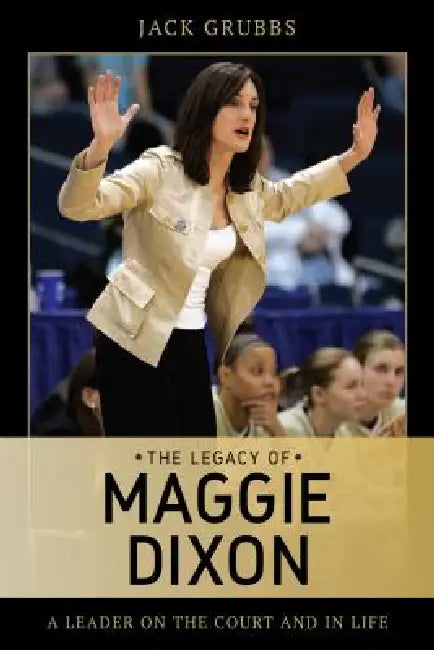 Legacy of Maggie Dixon (English, Jack Grubbs) - Image 1 - BookBajar