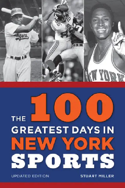 Buy 100 Greatest Days in New York Sports (English, Stuart Miller) Online at Best Price - BookBajar