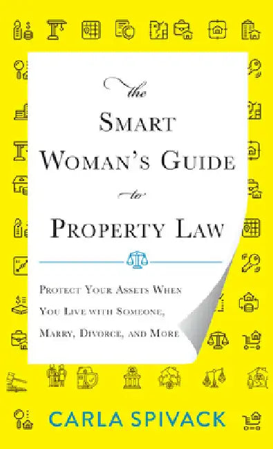 Buy Smart Woman's Guide to Property Law (English, Carla Spivack) Online at Best Price - BookBajar