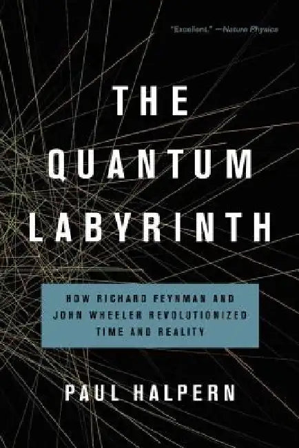 Buy The Quantum Labyrinth (English, Paul Halpern) Online at Best Price - BookBajar