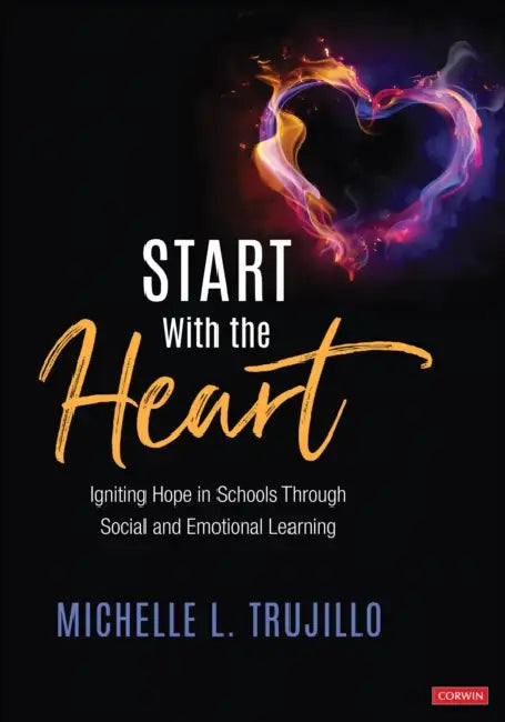 Buy Start with the Heart (English, Michelle L. Trujillo) Online at Best Price - BookBajar