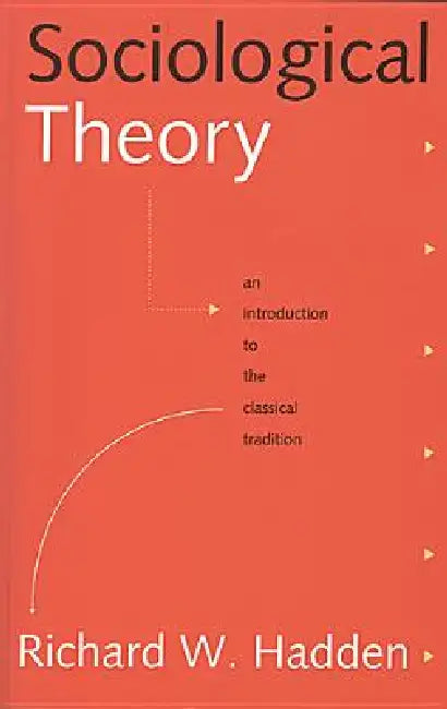 Buy Sociological Theory (English, Richard W. Hadden) Online at Best Price - BookBajar