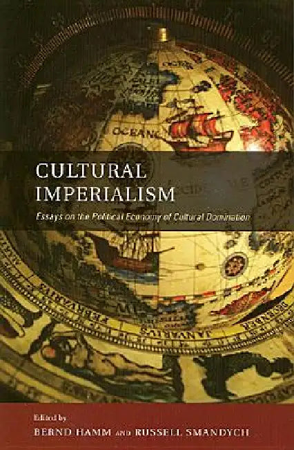 Buy Cultural Imperialism (English, Bernd Hamm | Russell Smandych) Online at Best Price - BookBajar