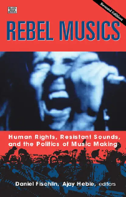 Buy Rebel Musics, Volume 2 (English, Daniel Fischlin | Ajay Heble) Online at Best Price - BookBajar