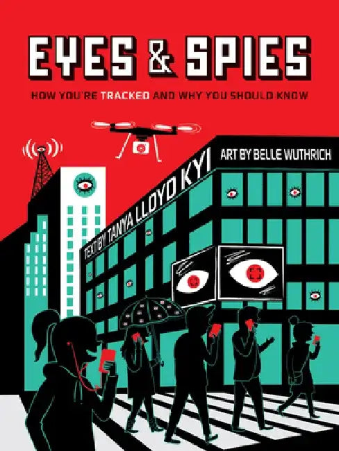 Buy Eyes and Spies (English, Tanya Lloyd Kyi) Online at Best Price - BookBajar