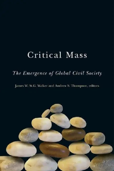 Buy Critical Mass (English, James W. St G. Walker | Andrew S. Thompson) Online at Best Price - BookBajar