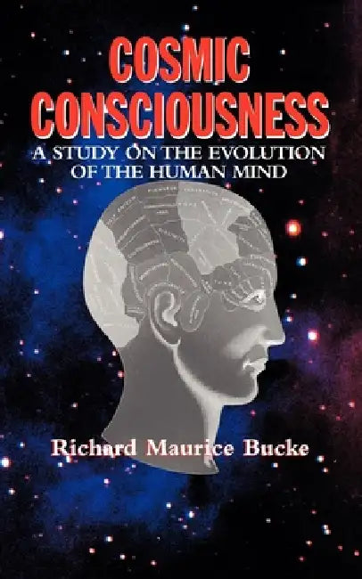 Buy Cosmic Consciousness (English, Richard Maurice Bucke) Online at Best Price - BookBajar