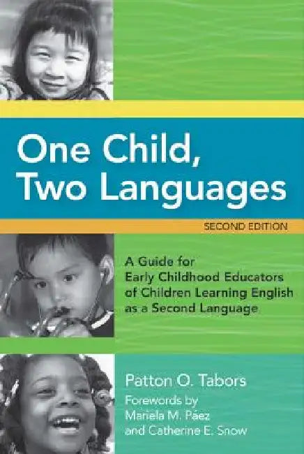 Buy One Child, Two Languages (English, Patton Tabors | Catherine E. Snow | Mariela Paez) Online at Best Price - BookBajar