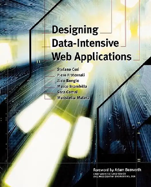 Buy Designing Data-Intensive Web Applications (English, Stefano Ceri | Aldo Bongio | Piero Fraternali) Online at Best Price - BookBajar
