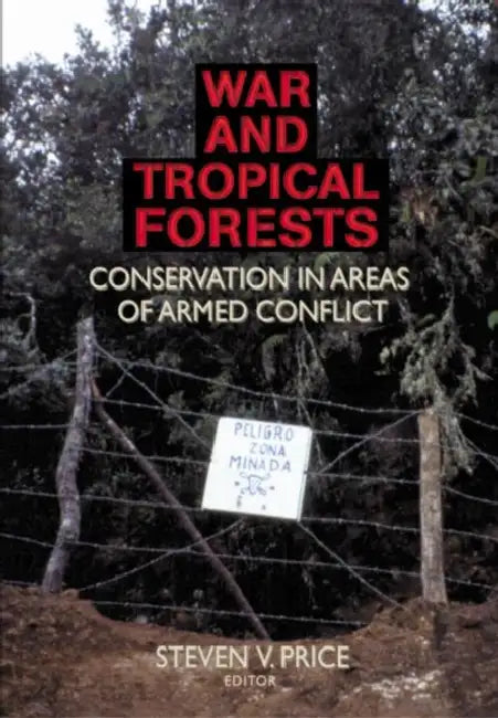 Buy War and Tropical Forests (English, Price Steven) Online at Best Price - BookBajar