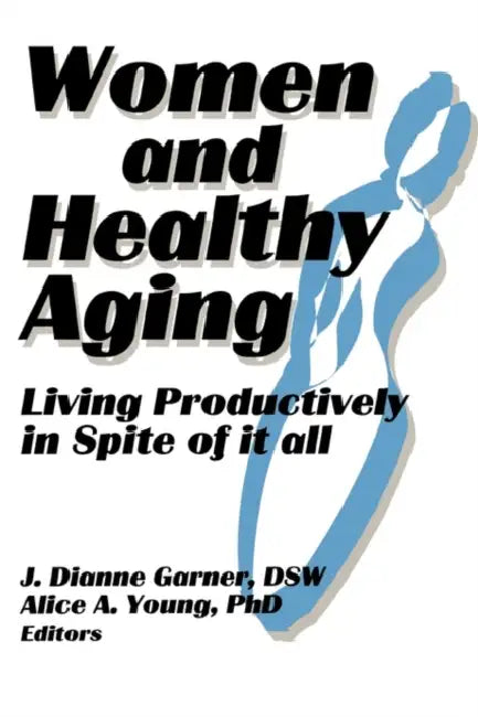 Buy Women and Healthy Aging (English, Garner J Dianne) Online at Best Price - BookBajar