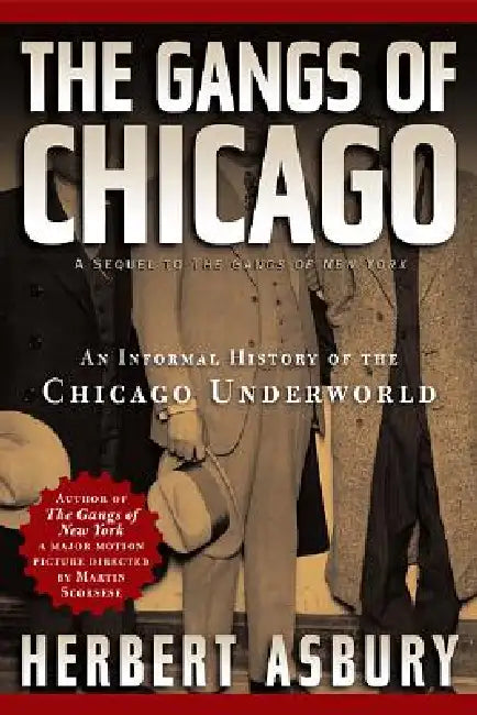 Buy Gangs of Chicago (English, Herbert Asbury) Online at Best Price - BookBajar