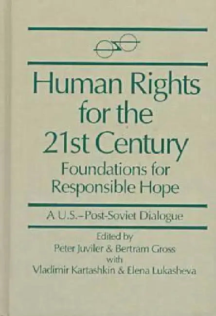 Buy Human Rights for the 21st Century (English, Peter Juviler | Bertram Gross | Vladimir Kartashkin) Online at Best Price - BookBajar