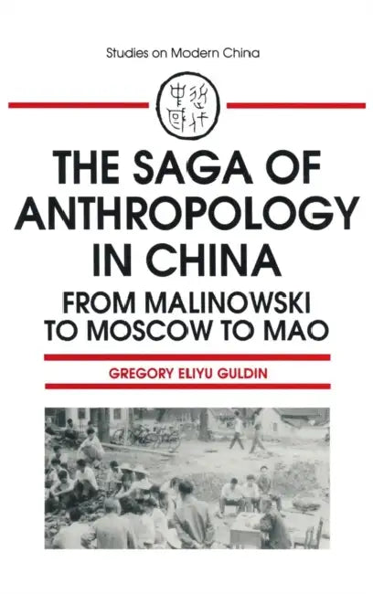 Buy The Saga of Anthropology in China (English, Gregory Guldin) Online at Best Price - BookBajar