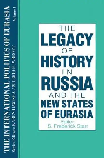 Buy The International Politics of Eurasia (English, S. Frederick Starr | Karen Dawisha) Online at Best Price - BookBajar