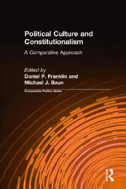 Buy Political Culture and Constitutionalism (English, Daniel P. Franklin | Michael J. Baun) Online at Best Price - BookBajar