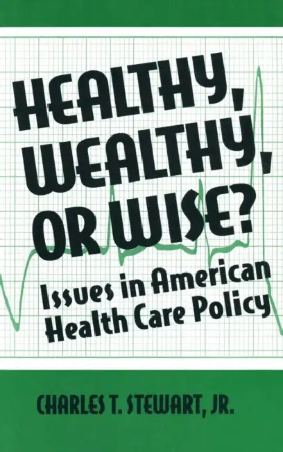 Buy Healthy, Wealthy or Wise? (English, David W. Stewart) Online at Best Price - BookBajar
