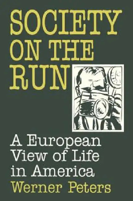 Buy Society on the Run (English, W. Peters) Online at Best Price - BookBajar