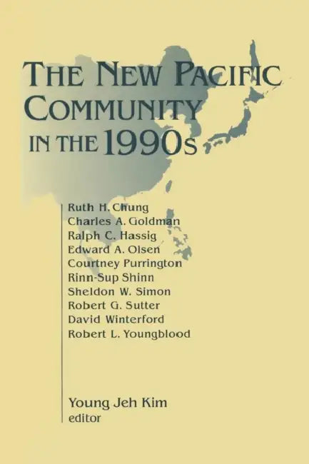 Buy The New Pacific Community in the 1990s (English, Young Jeh Kim) Online at Best Price - BookBajar