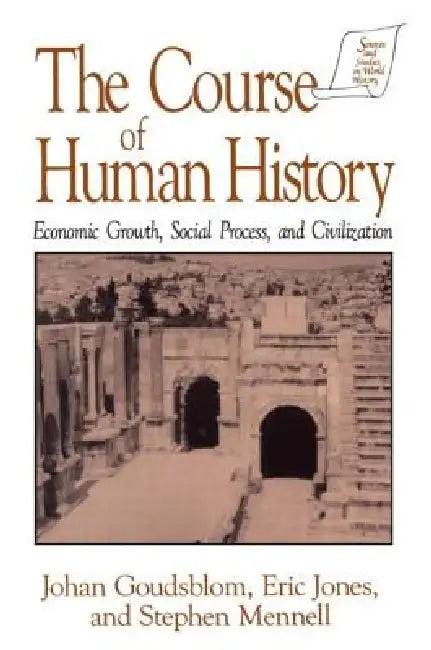 Buy The Course of Human History (English, Johan Goudsblom | David M. Jones | Stephen Mennell) Online at Best Price - BookBajar