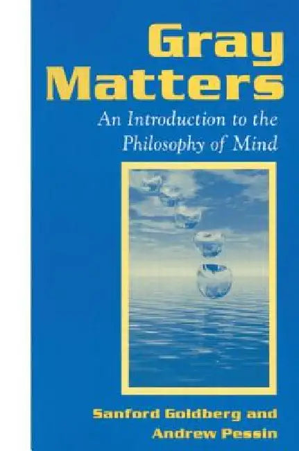 Buy Gray Matters (English, Sanford Goldberg | Andrew Pessin) Online at Best Price - BookBajar