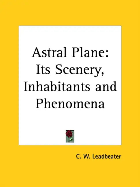 Buy Astral Plane (English, Charles Webster Leadbeater) Online at Best Price - BookBajar