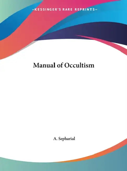 Buy Manual of Occultism (English, A. Sepharial) Online at Best Price - BookBajar