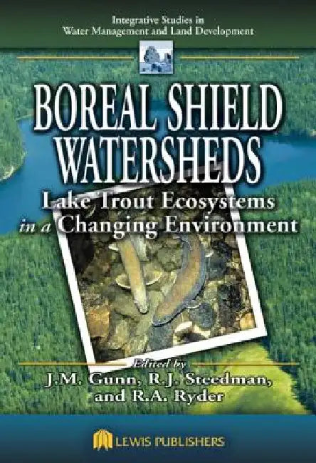 Buy Boreal Shield Watersheds (English, John Gunn | Robert John Steedman | Richard Ryder) Online at Best Price - BookBajar