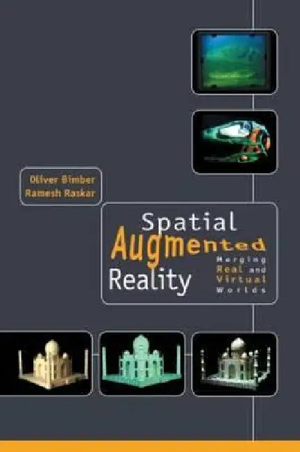 Buy Spatial Augmented Reality (English, Oliver Bimber | Ramesh Raskar) Online at Best Price - BookBajar